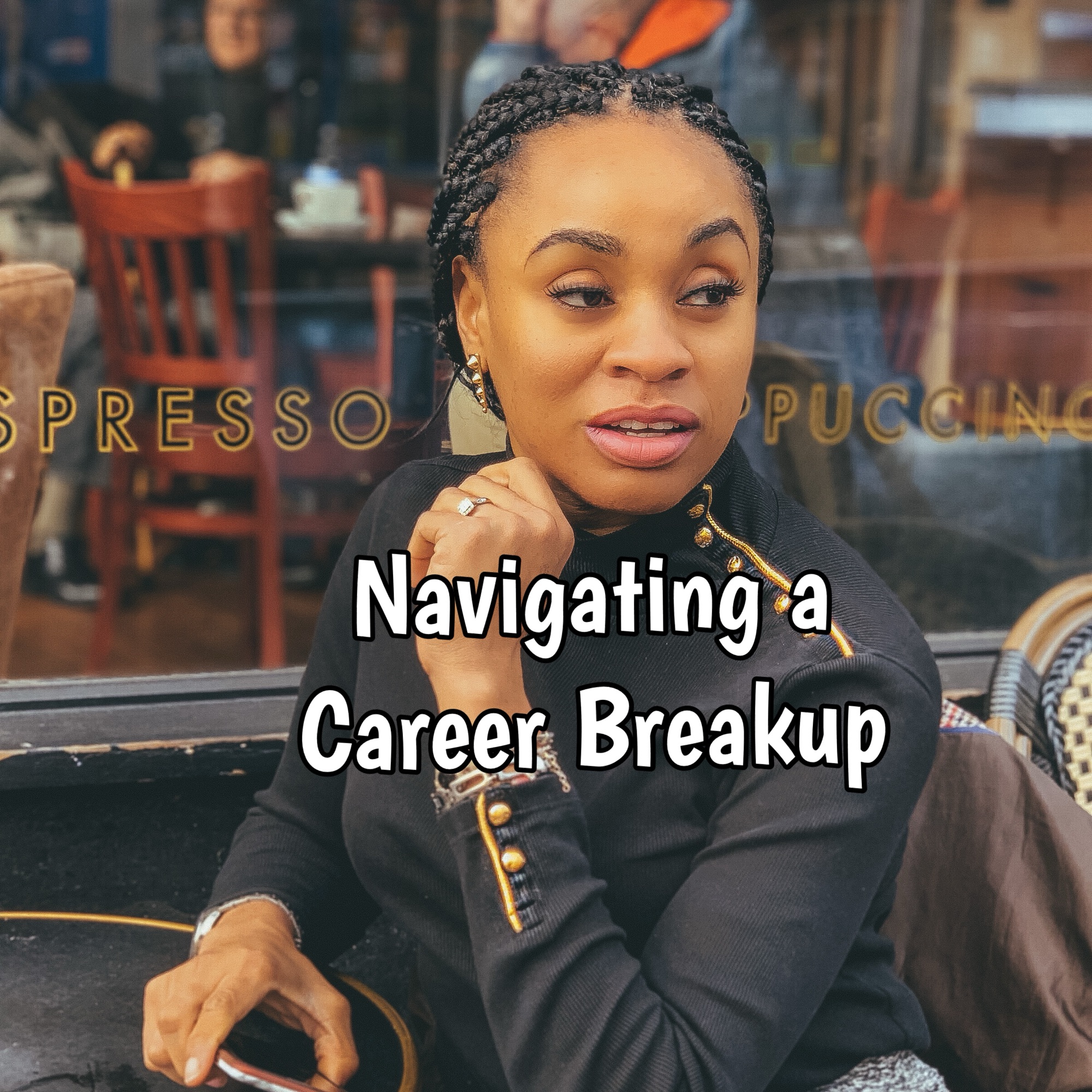 Navigating a Break Up